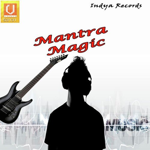 Mantra Magic Soniya MP3 Download